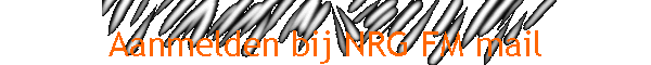 Aanmelden bij NRG FM mail